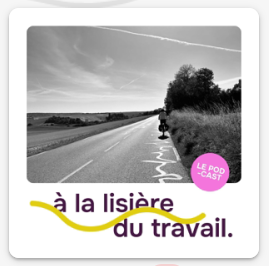 Pochette du podcast À la lisière du travail, de Violaine